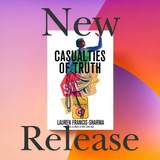 Preorder: Casualties of Truth by Lauren Francis-Sharma